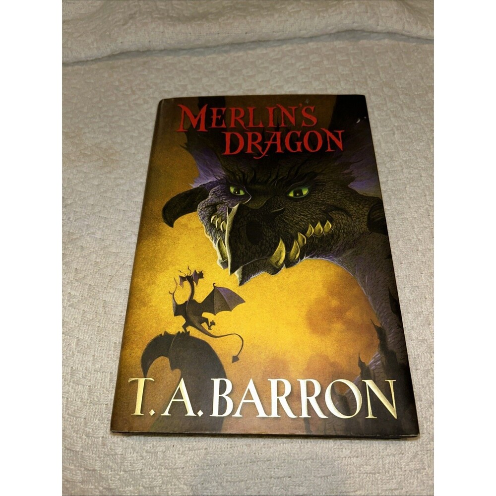 Merlin’s Dragon T.A. Barron Hardcover